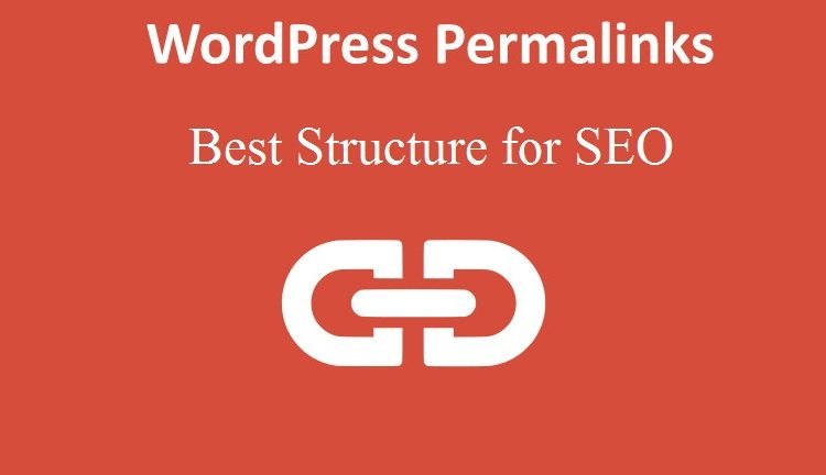 Best WordPress Permalinks Structure for SEO